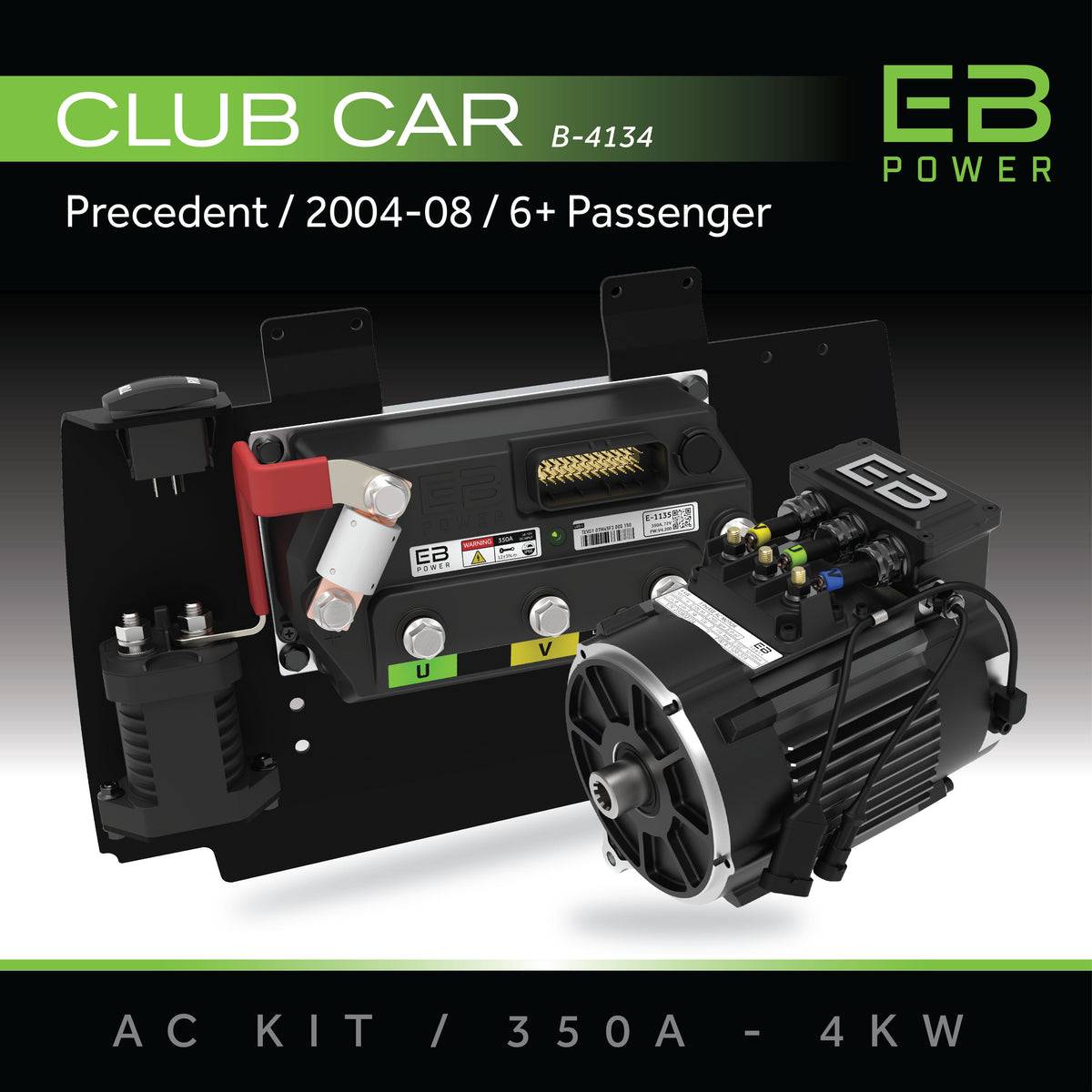 EB Power AC Kit / 350A + 4kW / Club Car Precedent / 2004-08 / 6+ Passenger