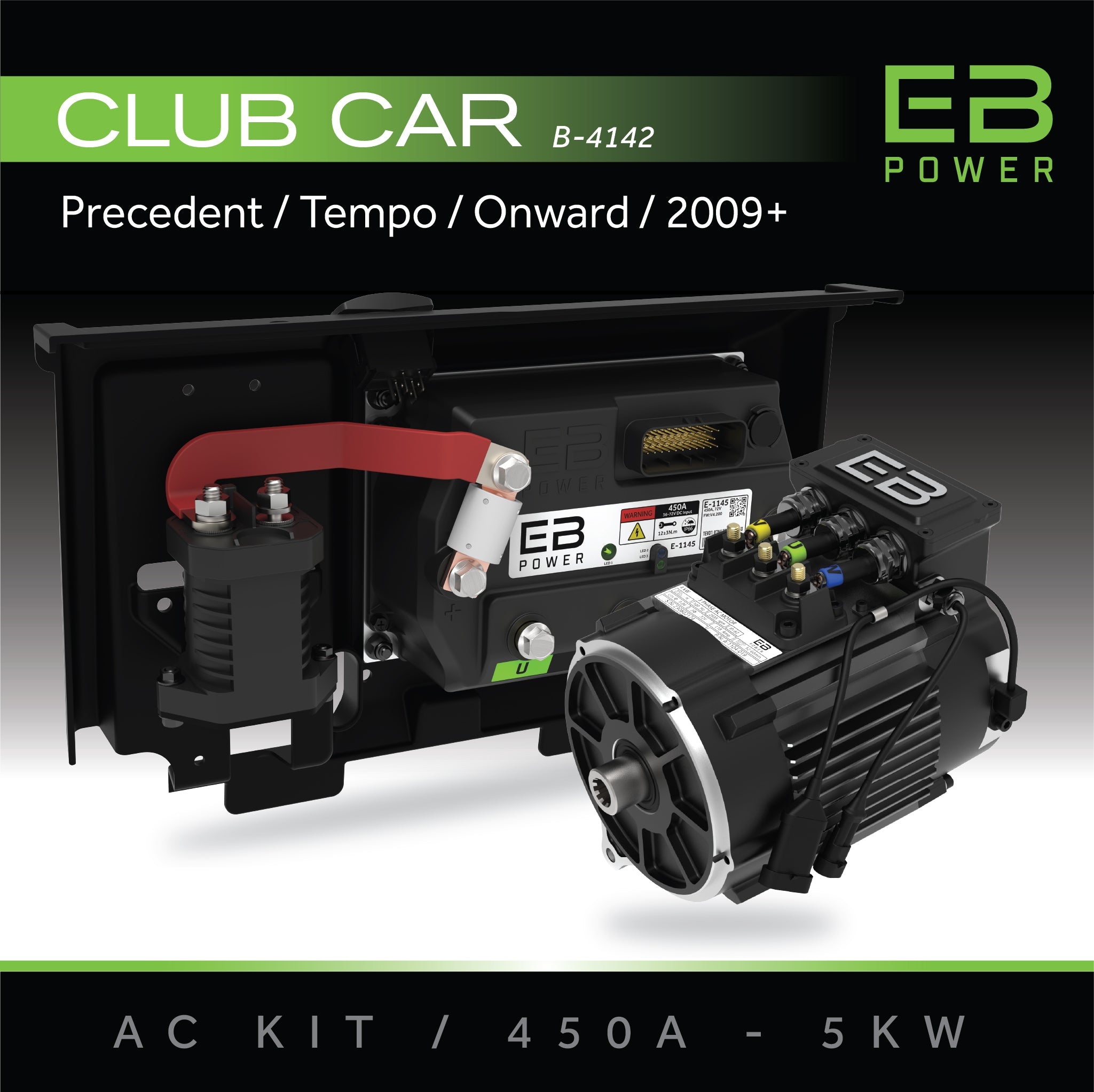 EB Power AC Kit / 450A + 5kW / Club Car Precedent/Tempo/Onward / 2009+