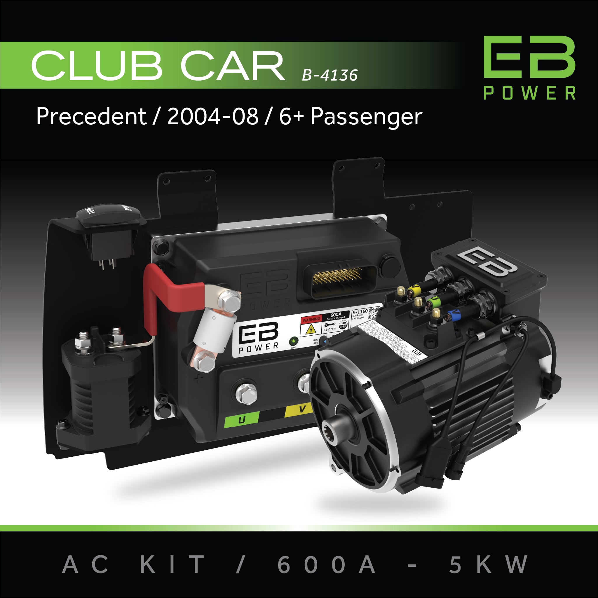 EB Power AC Kit / 600A + 5kW / Club Car Precedent / 2004-08 / 6+ Passenger