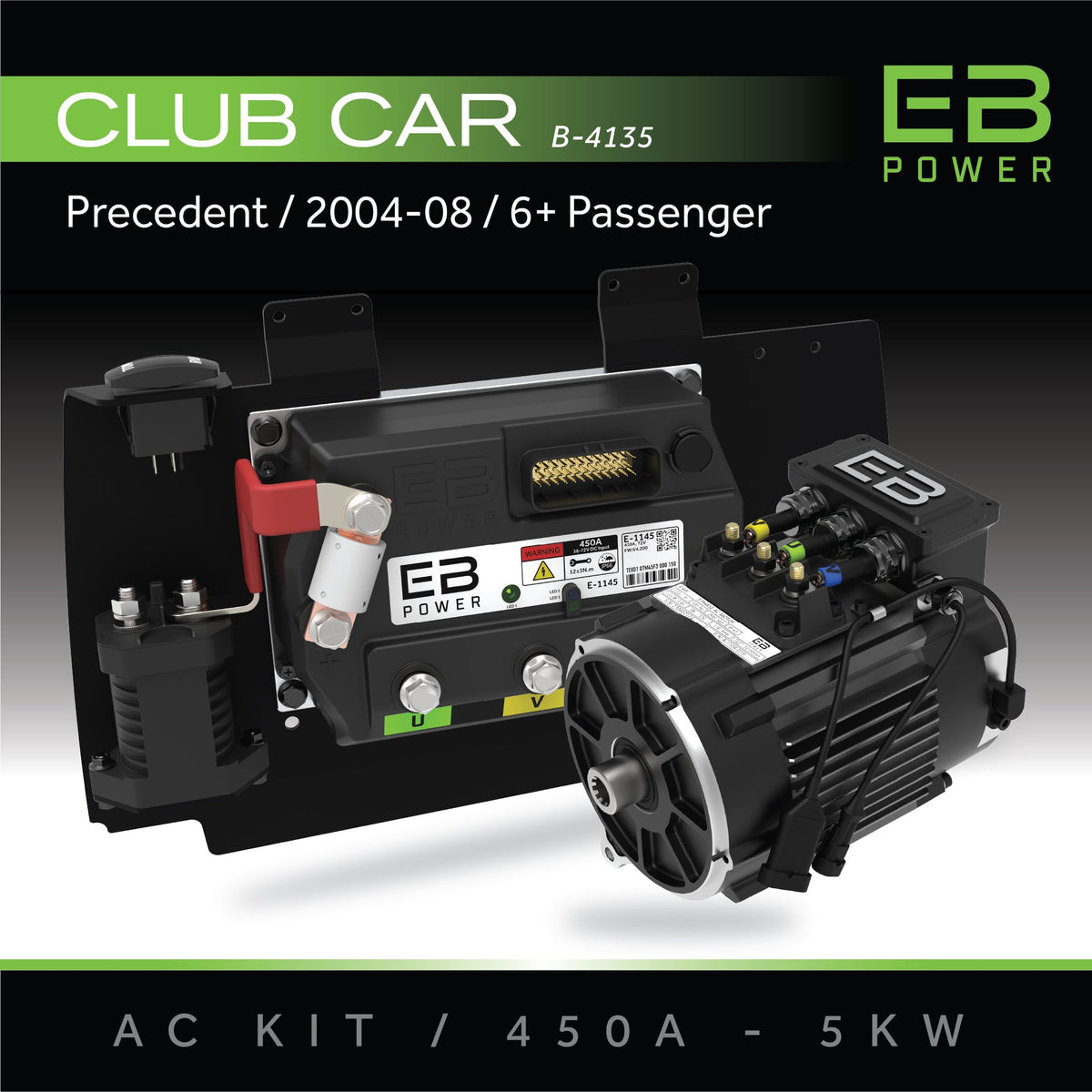 EB Power AC Kit / 450A + 5kW / Club Car Precedent / 2004-08 / 6+ Passenger